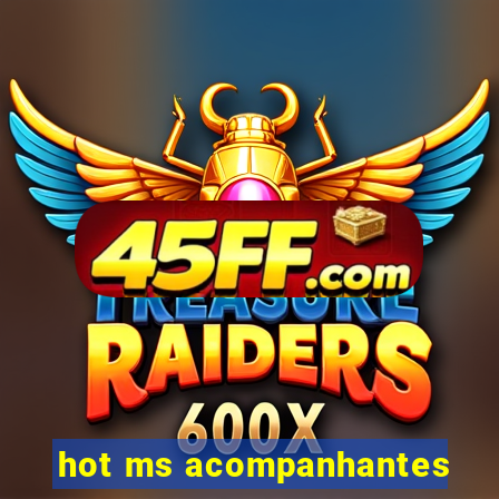 hot ms acompanhantes
